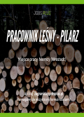 Pracownik leny - pilarz drwal - 2 wolne stanowiska!
