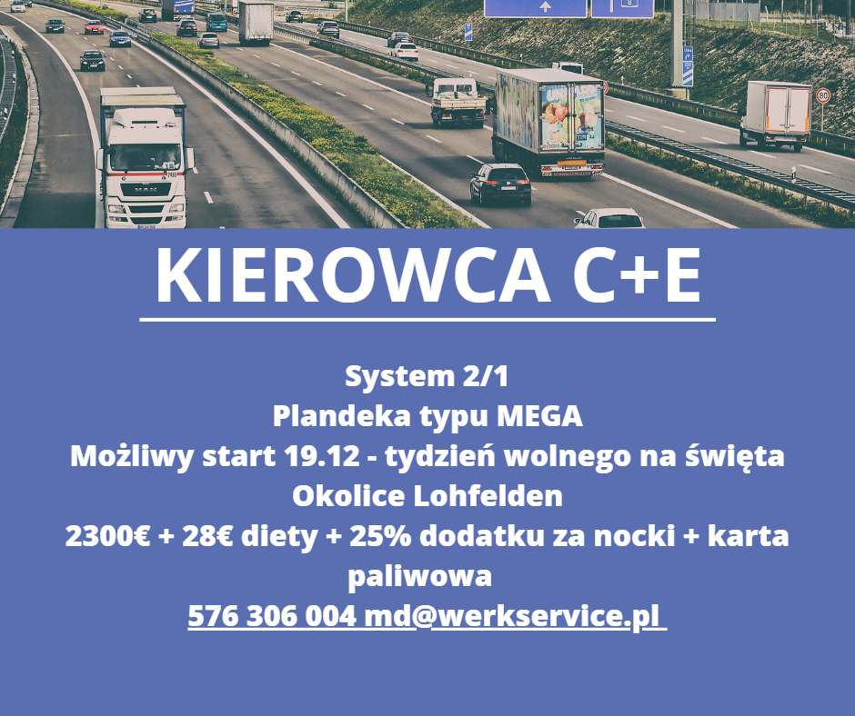 Kierowca C+E plandeka MEGA przerwa na święta 2200-2500€ netto