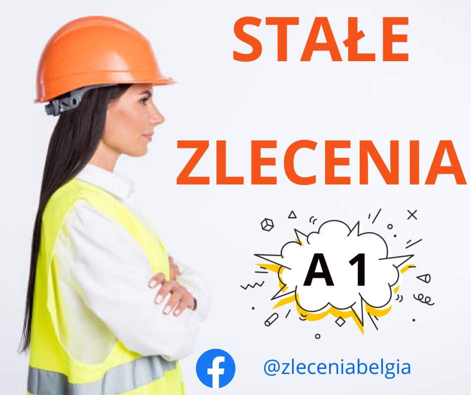 belgijska firma podejmie wspolprace z osobami z a1 z branzy budowlanej