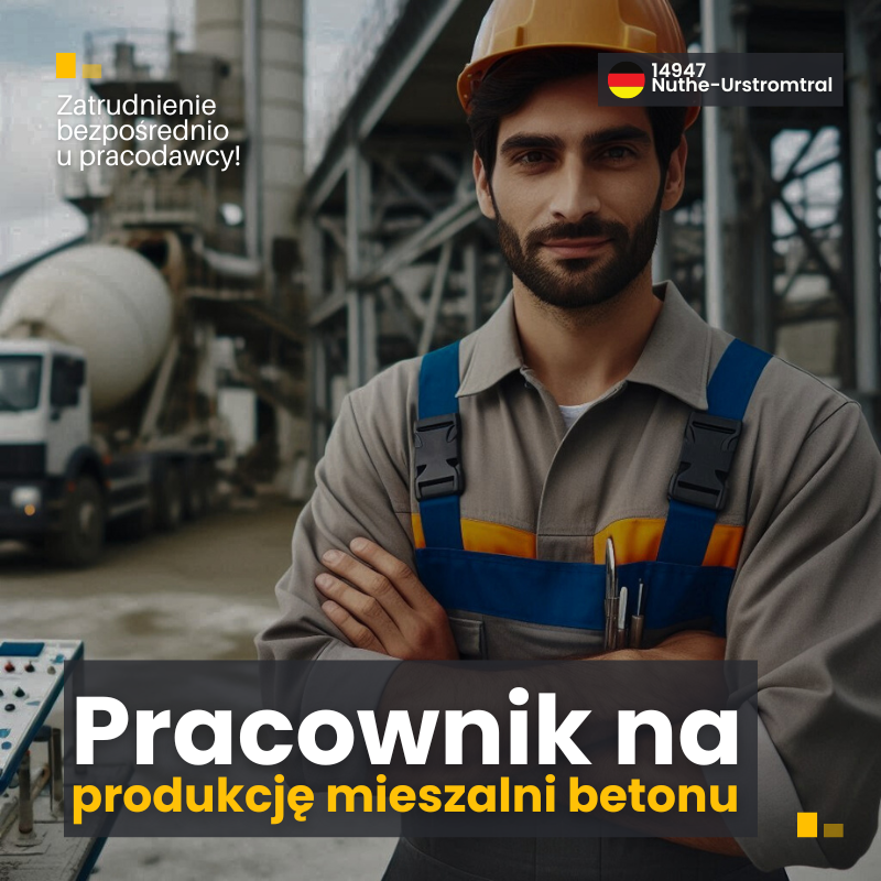 Niemcy Praca- Operator Maszyn Do Produkcji Betonu
