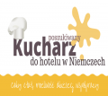 Kucharz - zapewnione zakwaterowanie i wyżywienie