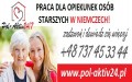 Opiekunka osób starszych od 8.02., WYSOKIE wynagrodzenie AŻ 1500€+PREMIA 50€! Zapraszamy