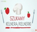Kelner/kelnerka - praca dla 2 osób z doświadczeniem!