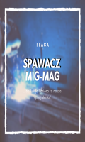 Spawacz MIG/MAG - praca w Austrii, wysoka podstawa