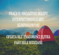 Magazynier art. kempingowe- pary mile widziane