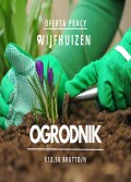OGRODNIK- 13.50€/h