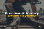 Pracownik Torowy/pomocnik Budowlany